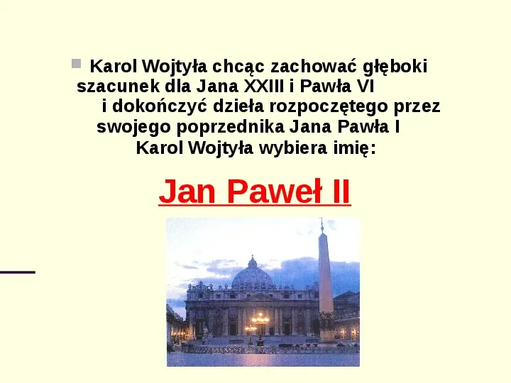 Jan Paweł II - dzień wyboru - Slide 6