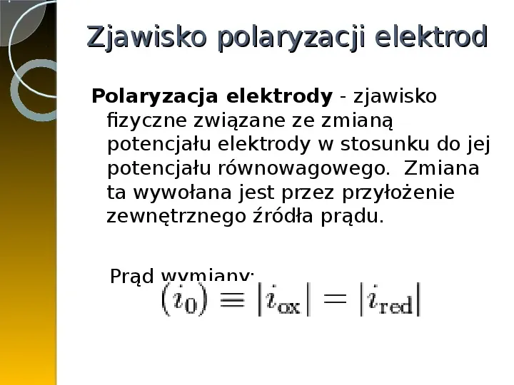 Polaryzacja elektrod - Slide 2