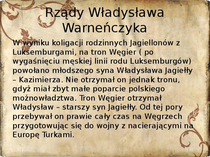 Polityka dynastyczna Jagiellonów - Slide 6