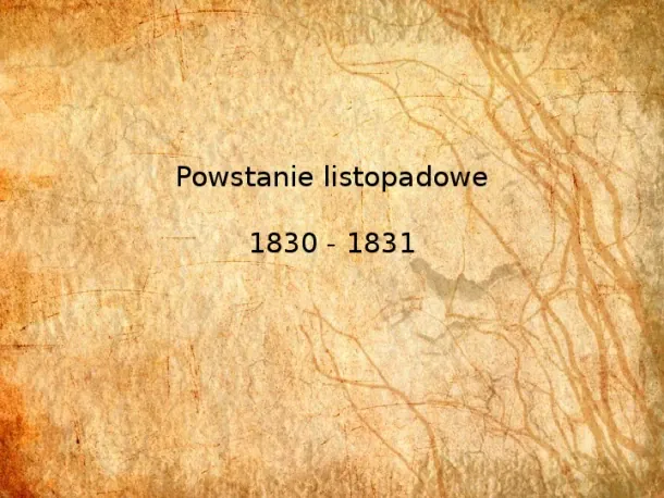 Powstanie listopadowe 1830 - 1831 - Slide pierwszy