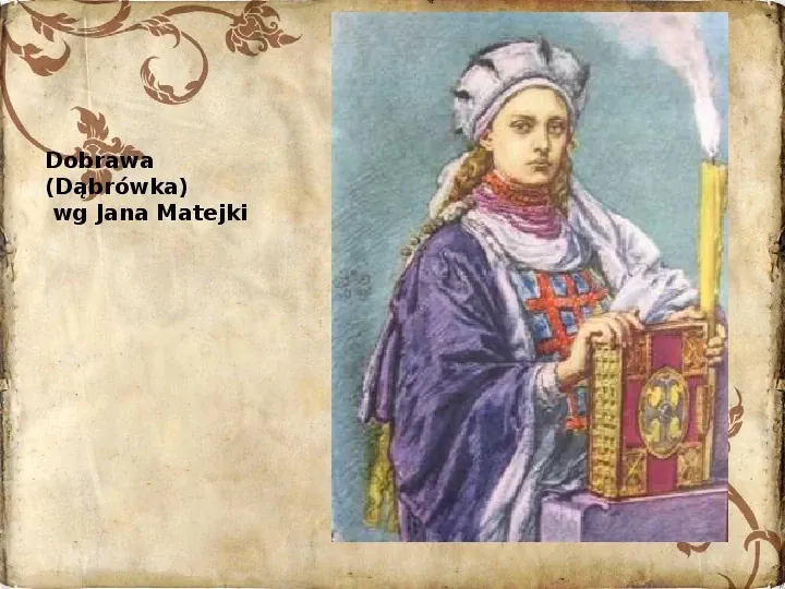 Powstanie państwa polskiego - od Mieszka I do Bolesława Krzywustego (1109) - Slide 10