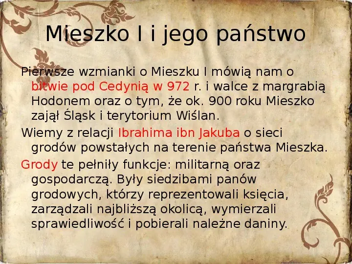 Powstanie państwa polskiego - od Mieszka I do Bolesława Krzywustego (1109) - Slide 2