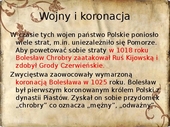Powstanie państwa polskiego - od Mieszka I do Bolesława Krzywustego (1109) - Slide 21