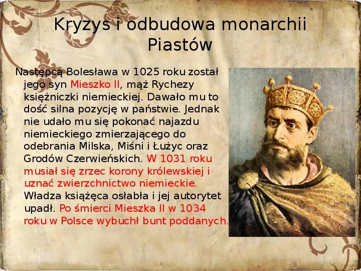 Powstanie państwa polskiego - od Mieszka I do Bolesława Krzywustego (1109) - Slide 23
