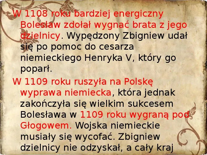 Powstanie państwa polskiego - od Mieszka I do Bolesława Krzywustego (1109) - Slide 30