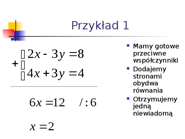 Rozwiązywanie układów równań metodą przeciwnych współczynników - Slide 2