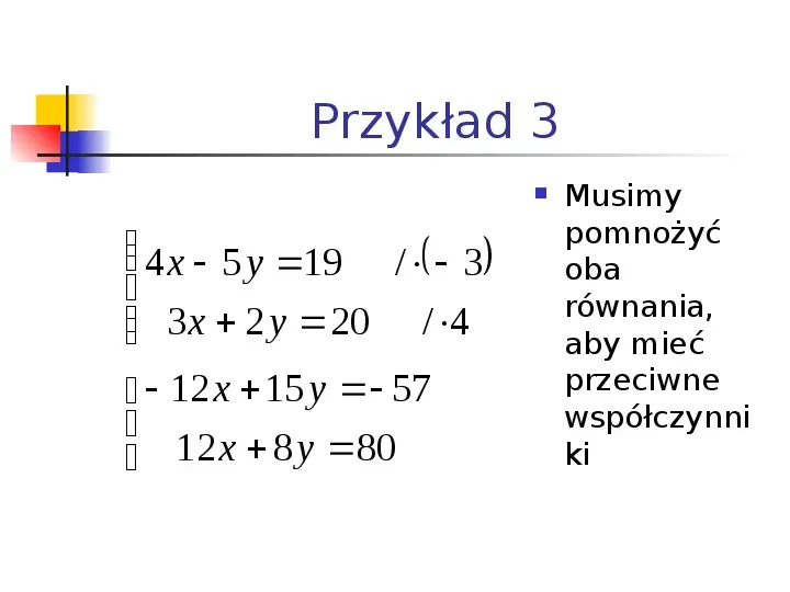 Rozwiązywanie układów równań metodą przeciwnych współczynników - Slide 7