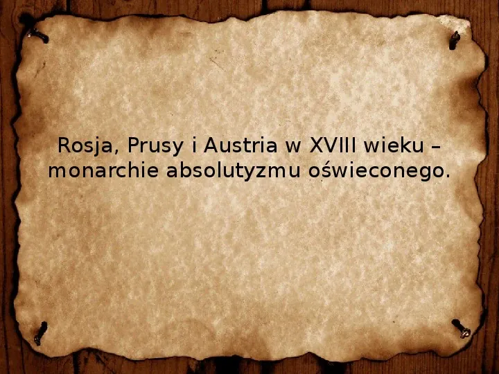 Rosja, Prusy i Austria w XVIII wieku - Slide 1