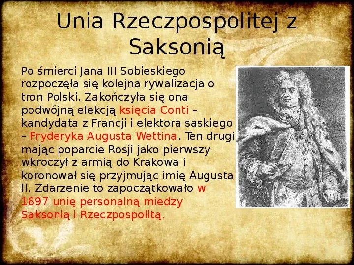Rzeczpospolita w dobie unii polsko – saskiej - Slide 2