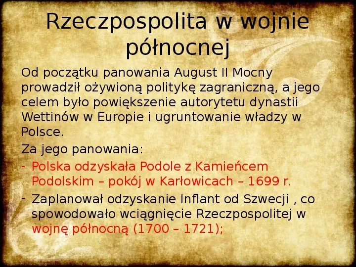 Rzeczpospolita w dobie unii polsko – saskiej - Slide 4