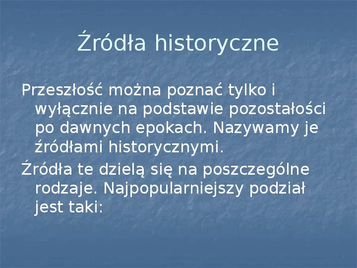 Różne typy źródeł historycznych - Slide 19