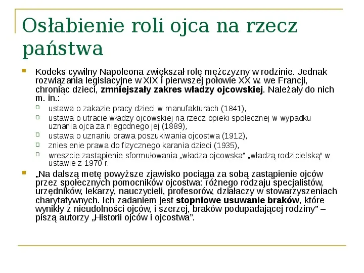 Męskość i ojcostwo w XIX i XX w. - Slide 7
