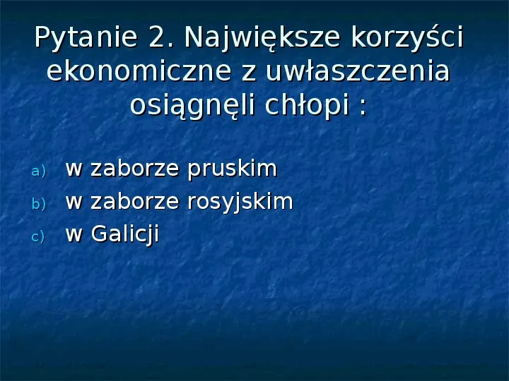 Sytuacja gospodarcza ziem polskich pod zaborami - Slide 16