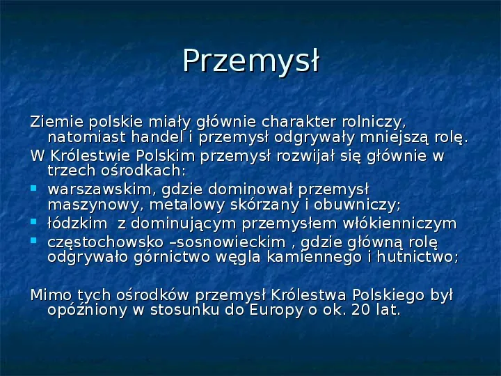 Sytuacja gospodarcza ziem polskich pod zaborami - Slide 8