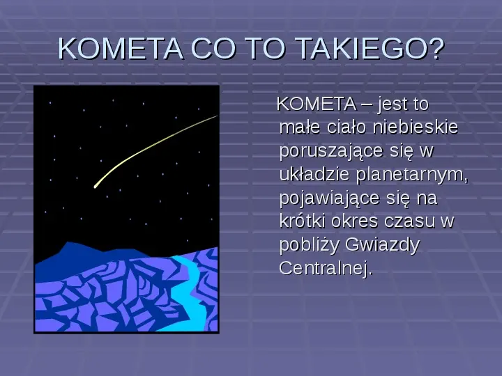 Tajemnica komet - Slide 3