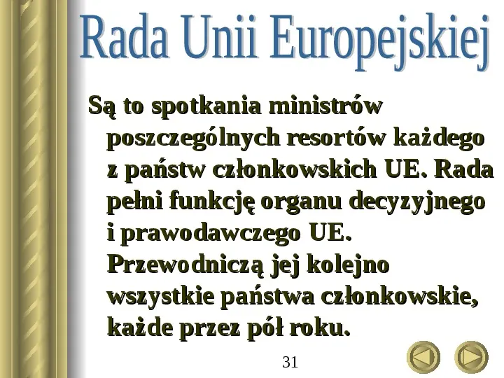 Unia Europejska - Slide 31