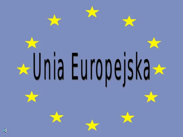 Unia Europejska - Slide pierwszy
