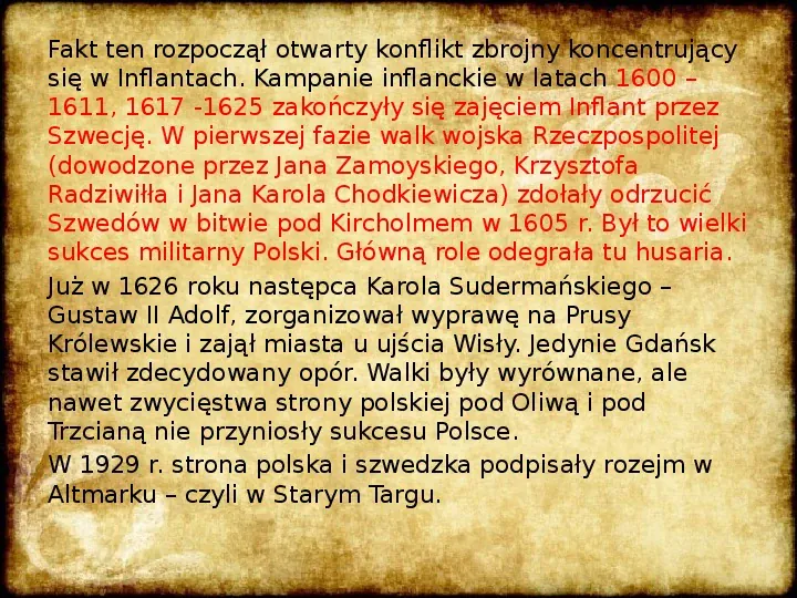Wojny Rzeczpospolitej w XVII wieku - Slide 14