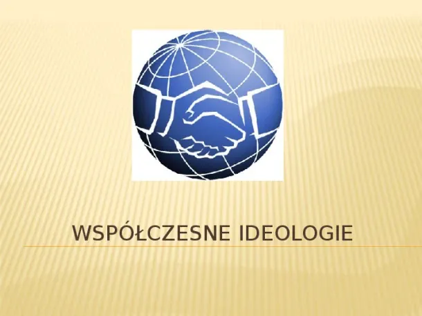 Współczesne Ideologie - Slide pierwszy