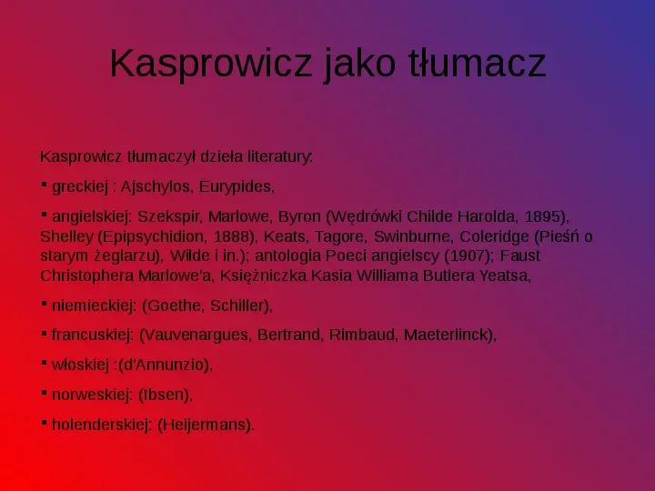 Jan Kasprowicz - Slide 10