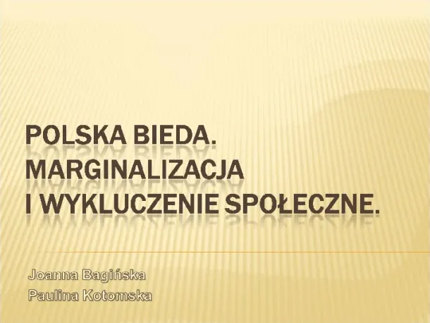 Polska biedy, marginalizacja - Slide pierwszy