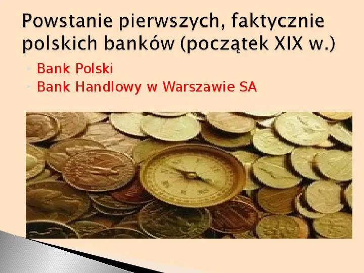 Bankowość w dobie „rewolucji finansowej” - Slide 22