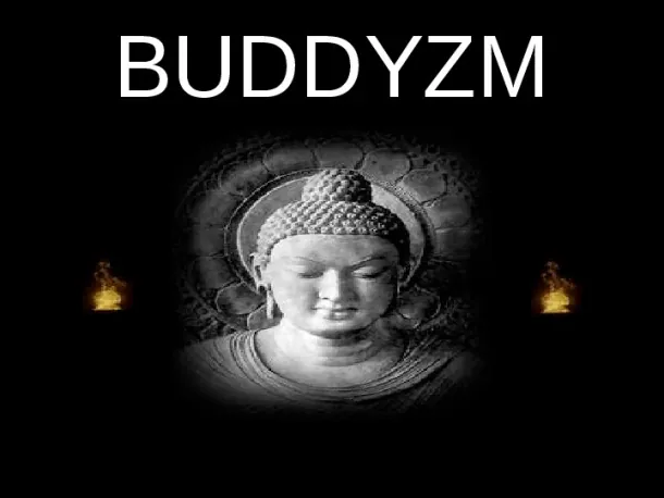 Buddyzm - Slide pierwszy
