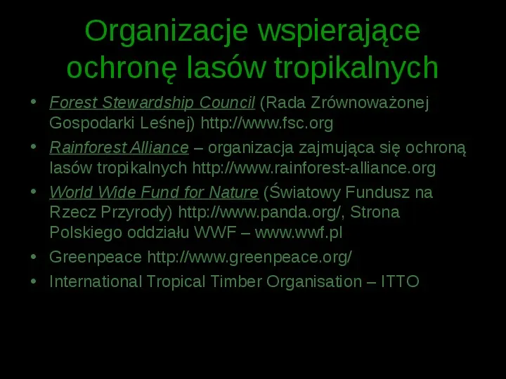 Ochrona lasów tropikalnych - Slide 13