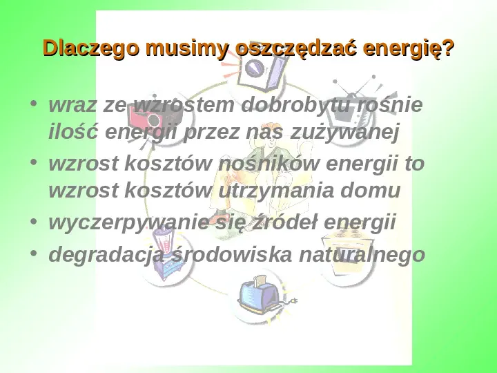 Oszczędzanie energii w domu - Slide 2