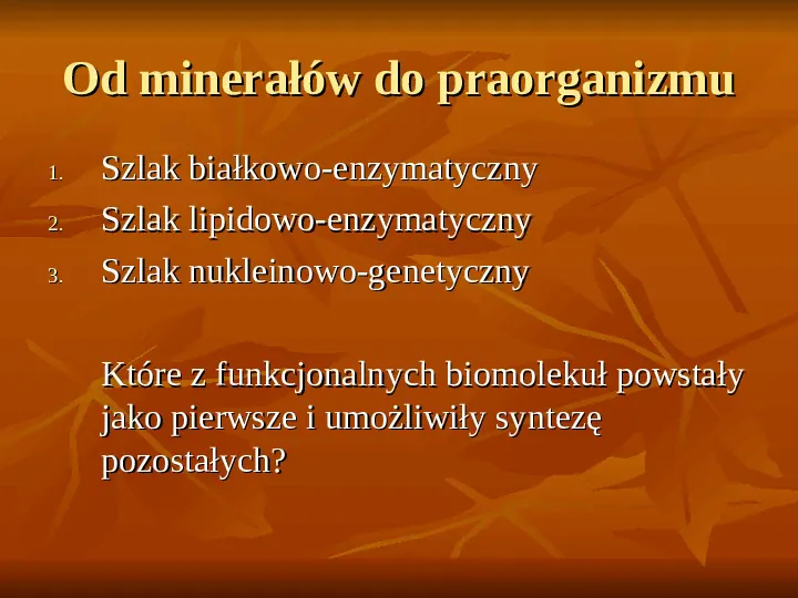 Powstanie i ewolucja życia - Slide 14