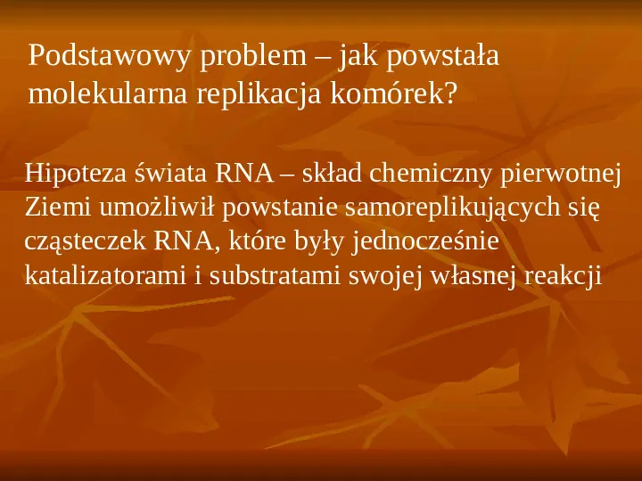 Powstanie i ewolucja życia - Slide 15