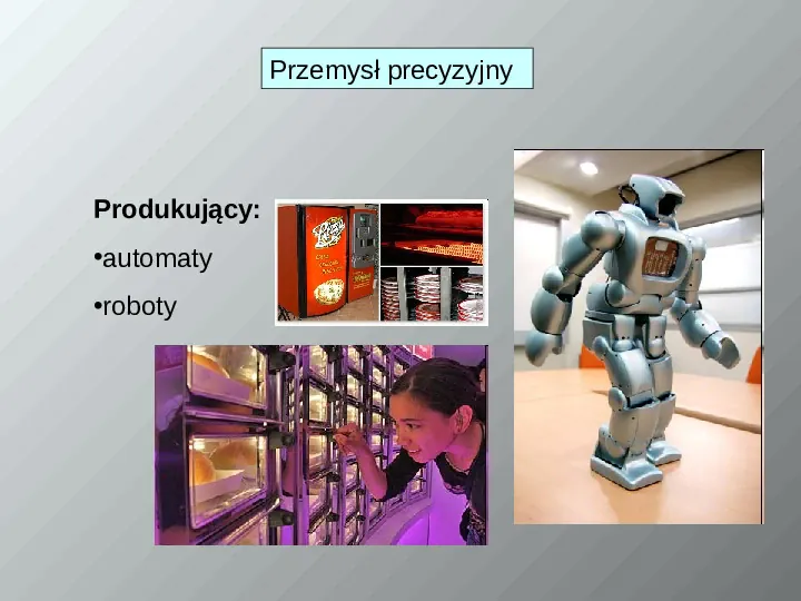 Przemysł wysokiej technologii - Slide 10