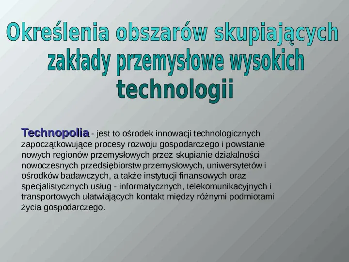Przemysł wysokiej technologii - Slide 14