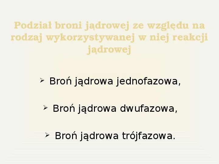 Broń Jądrowa - Slide 6