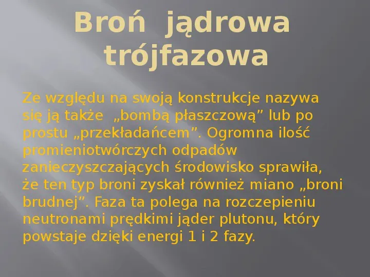 Broń Jądrowa - Slide 9