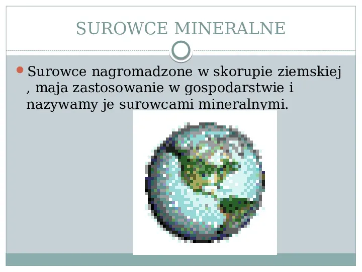 Surowce mineralne Ziemi - Slide 2