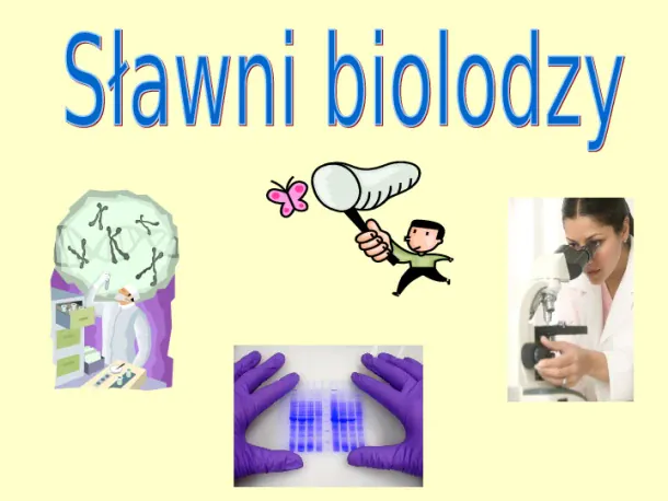 Sławni biolodzy - Slide pierwszy
