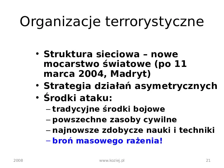 Terroryzm i antyterrozym - Slide 21