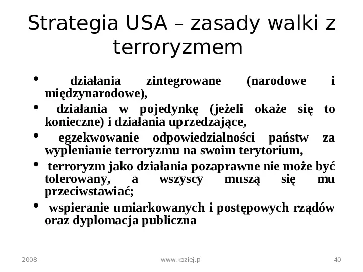 Terroryzm i antyterrozym - Slide 40