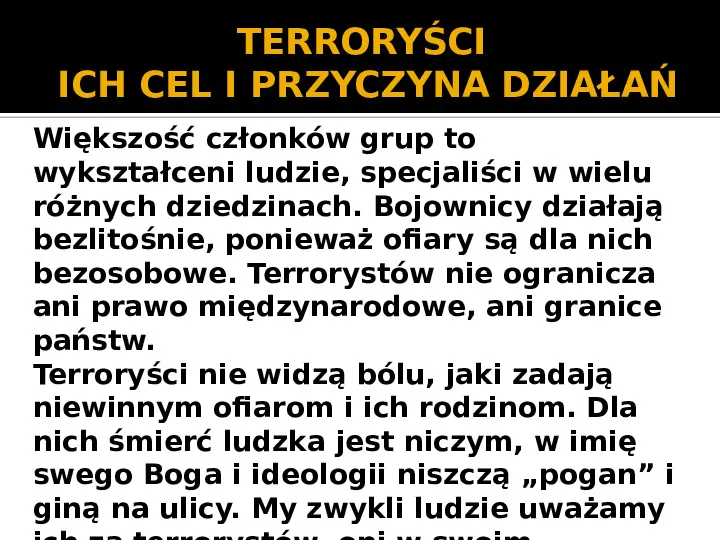 Terroryzm XXI wieku - Slide 10