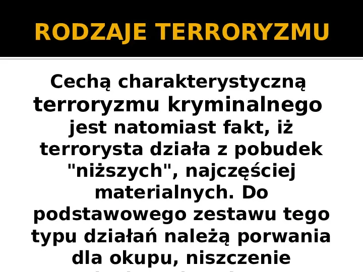 Terroryzm XXI wieku - Slide 5