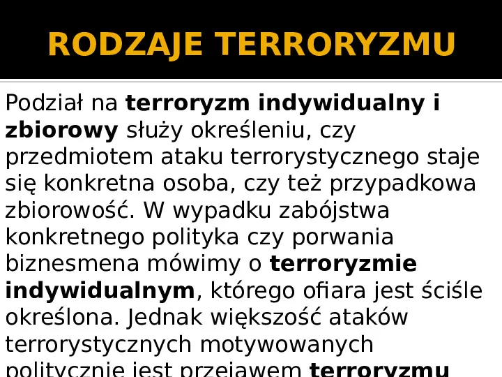 Terroryzm XXI wieku - Slide 6