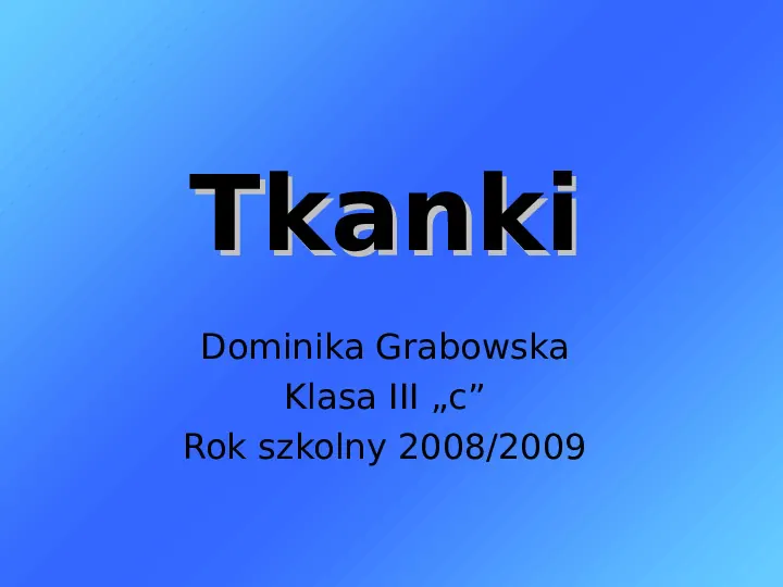 Tkanki - Slide 1