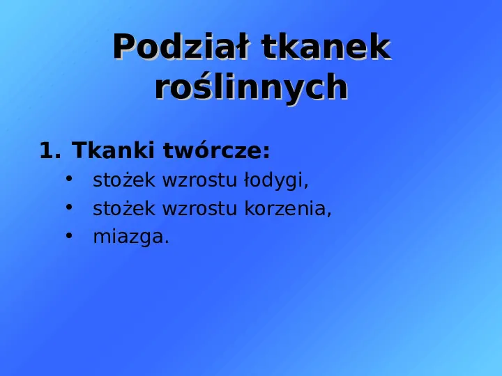 Tkanki - Slide 7