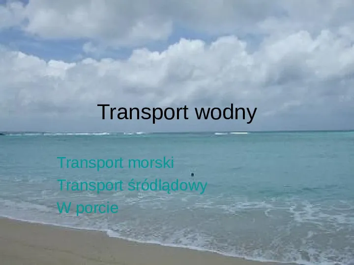 Transport wodny - Slide 1