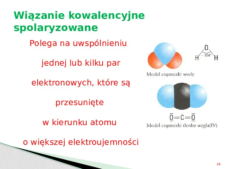 Wiązania chemiczne - Slide 16
