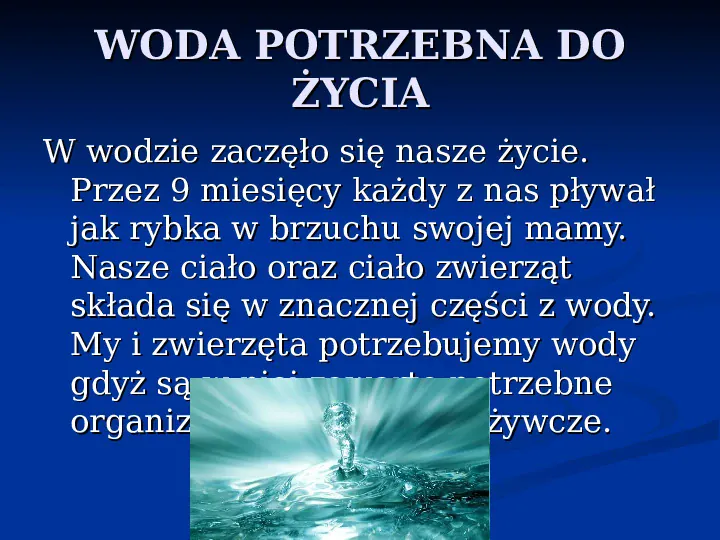 Woda źródłem życia - Slide 8