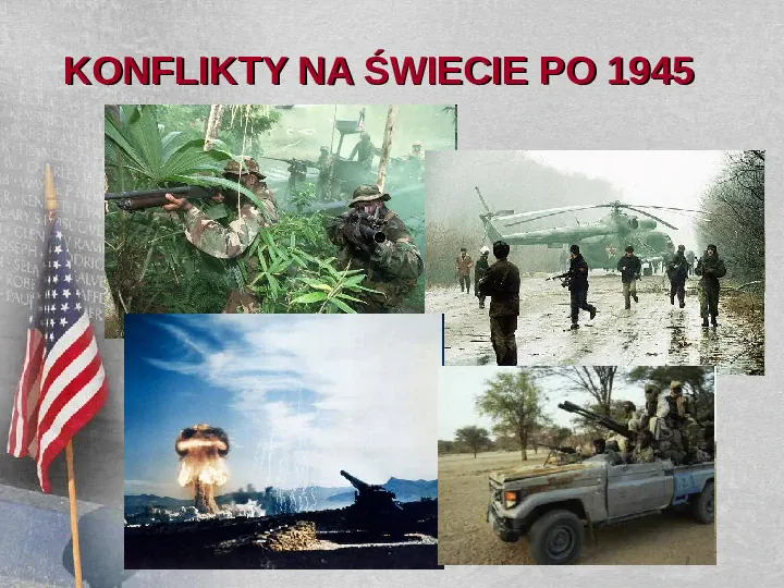 Konflikty na świecie po 1945 - Slide 1