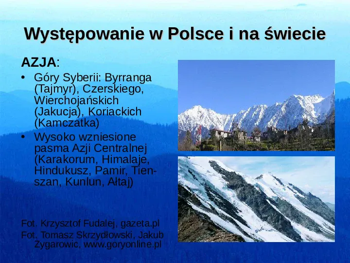 Występowanie w Polsce i na świecie Zlodowacenie 20 tys. lat temu - Slide 8