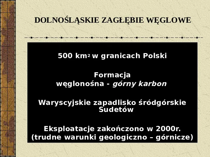 Węgiel kamienny i węgiel brunatny w Polsce - Slide 46
